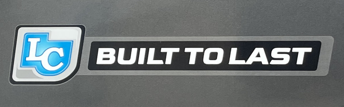 LC Built to Last Decal